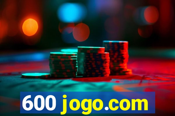 600 jogo.com